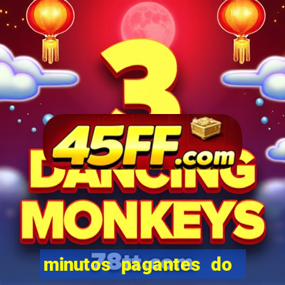 minutos pagantes do fortune rabbit